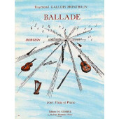 GALLOIS-MONTBRUN R. Ballade Flute