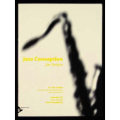 Snidero J. Jazz Conception Saxo Tenor