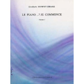 JOUBERT-GERARD E.m. le Piano...? JE Commence Vol 1