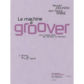 Zielinski B./rabie J.p. la Machine A Groover Caisse Claire