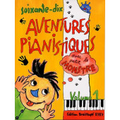 70 Aventures Pianistiques Vol 1 Piano
