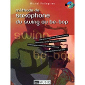 Pellegrino M. Methode de Saxophone DU Swing AU BE Bop