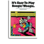 It's Easy TO Play Boogie -WOOGIE Piano