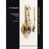 Singele J.b. Grand Quatuor Concertant OP 79 Saxos