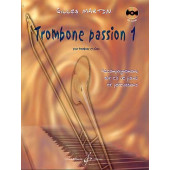Martin G. Trombone Passion Vol 1