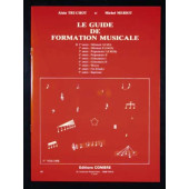 Truchot A./meriot M. le Guide de Formation Musicale Vol 1