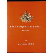 Mourat J.m. Les Classiques A la Guitare Vol 2