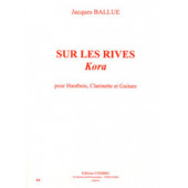 Ballue J. Sur Les Rives Kora Hautbois Clarinette Guitare