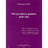 Forti F. Mes Premieres Gammes Cahier 3 Alto