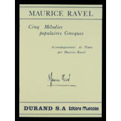 Ravel M. 5 Melodies Populaires Grecques Voix Elevees