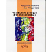 Gouttenoire P./guye J.p. Vocabulaire Pratique D'analyse Musicale
