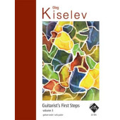 Kiselev O. Guitarist's First Steps Vol 3