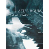 Wedgwood P. After Hours Vol 1 Piano