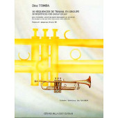 Tomba D. 30 Sequences de Travail en Groupe Vol 2 Trompette