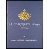 Lancelot J./classens H. la Clarinette Classique Vol D
