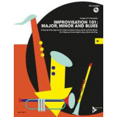 Improvisation 101: Major, Minor And Blues Avec CD BB Instruments