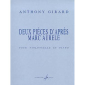 Girard A. 2 Pieces D'apres Marc Aurele Violoncelle