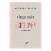 Girard A. le Langage Musical de Beethoven Dans la Grande Fugue
