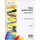Naulais J. Trois Petits Riens Violoncelle