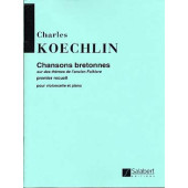Koechlin C. Chansons Bretonnes Vol 1 Violoncelle