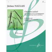 Naulais J. Clarinette Cocktail Vol 3 Clarinette, Piano, Guitare Basse, Batterie, Percussion
