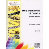 Naulais J. Une Trompette A L'opera Trompette
