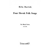 Bartok B. Four Slovak Folksongs Choeur