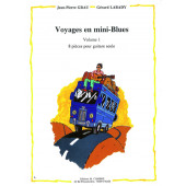 Grau J.p./labady G. Voyages en MINI-BLUES Vol 1 Guitare