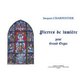 Charpentier J. Pierres de Lumieres Orgue