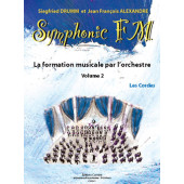 Drumm S./alexander J.f. Symphonic FM Vol 2 Les Cordes