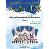 Drumm S./alexander J.f. Symphonic FM Vol 2 Guitare Harpe Accordeon Piano