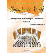 Drumm S./alexander J.f. Symphonic FM Vol 3 Professeur