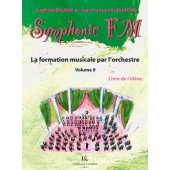 Drumm S./alexander J.f. Symphonic FM Vol 9 Eleve Flute A Bec
