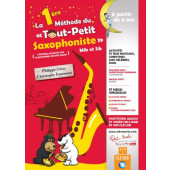 Geis P./fourmaux C.  la 1RE Methode DU Tout Petit Saxophoniste