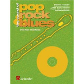 Sound Pop Rock Blues (the) Vol 1 Flute A Bec Soprano