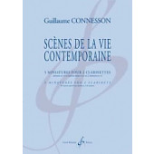 Connesson G. Scenes de la Vie Contemporaine Clarinettes