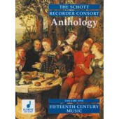 The Schott Recorder Anthology Vol 1: 15TH Century Music