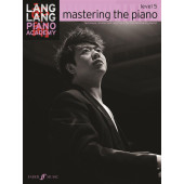 Lang Lang Piano Academy: The Mastering Piano 1