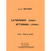 Meunier G. le Herisson (pique) et L'oiseau (chante) Flute