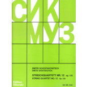 Chostakovitch D. Quatuor A Cordes N°12 OP 133