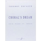 Escaich T. Choral's Dream Piano et Orgue