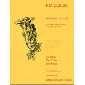 Dubois P.m. Histoire de Tuba Vol 4: Concert Opera Tuba