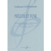 Connesson G. Prelude et Funk Quatuor Clarinettes