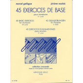 Galiegue J.m./naulais J. 45 Exercices de Base Trombone