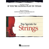 IF You're Gonna Play IN Texas Orchestre A Cordes