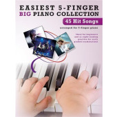 Easiest 5 Finger 45 Hits Songs Piano: 45 Hits Songs