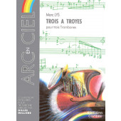 Lys M. Trois A Troyes Trombones
