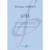 Leroux P. Airs Saxophone Soprano et Percussion