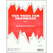 Pederson T. Ten Trios For Trombone