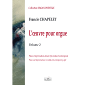 Chapelet F. L'oeuvre Pour Orgue Vol 2
